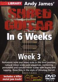 Andy James' Shred Guitar In 6 Weeks - Week 3