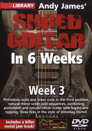 Andy James' Shred Guitar In 6 Weeks - Week 3