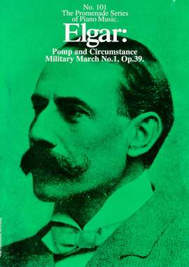 Edward Elgar: Pomp and Circumstance Military March No. 1, Op. 39