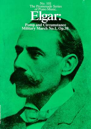 Edward Elgar: Pomp and Circumstance Military March No. 1, Op. 39