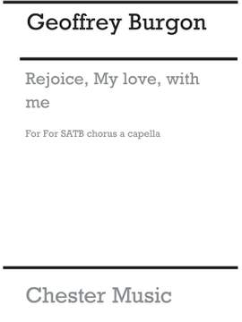 Geoffrey Burgon: Rejoice, My Love, With Me