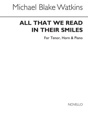 Michael Blake Watkins: All That We Read In Their Smiles