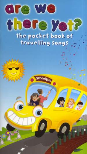 Are We There Yet - Pocket Book Of Travelling Songs