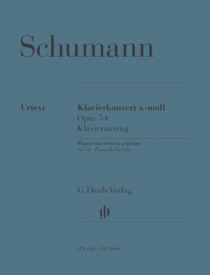 Robert Schumann: Piano Concerto In A Minor Op.54