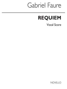 Gabriel Fauré: Requiem Opus 48 (Large Print)