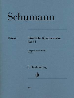 Robert Schumann: Sämtliche Klavierwerke Band 1