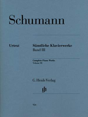 Robert Schumann: Sämtliche Klavierwerke Band 3