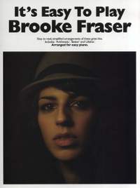 Brooke Fraser: Its Easy To Play (Brooke)