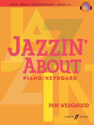 Pam Wedgwood: Jazzin' About (Grade 3-5)