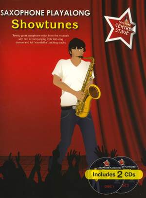 You Take Centre Stage: Sax Playalong Showtunes