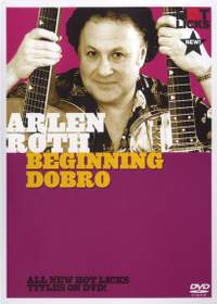 Arlen Roth - Beginning Dobro®