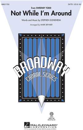 Stephen Sondheim: Not While I'm Around