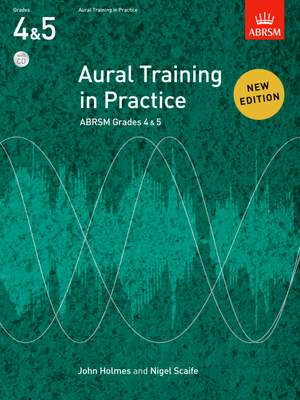 John Holmes: Aural Training in Practice, ABRSM Grades 4 & 5