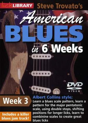 American Blues In 6 Weeks - Week 3