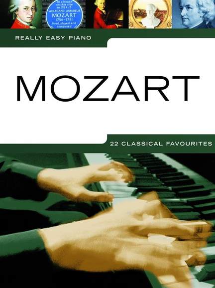 Wolfgang Amadeus Mozart: Really Easy Piano: Mozart