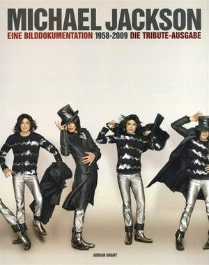 Michael Jackson: 1958-2009 Eine Bilddokumentation - Die Tribut-Ausgabe