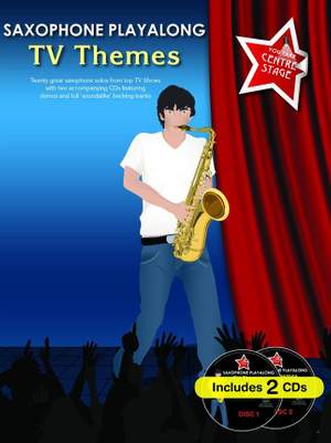 You Take Centre Stage: Sax Playalong TV Themes