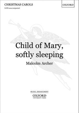 Archer: Child of Mary, softly sleeping