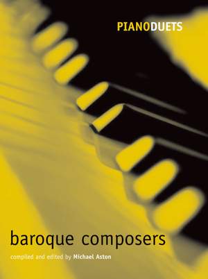 Aston, Michael: Piano Duets: Baroque Composers