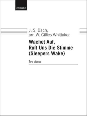 Bach: Sleepers Wake!