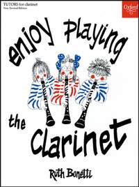 Bonetti: Enjoy Playing the Clarinet