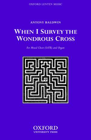 Baldwin: When I survey the wondrous cross