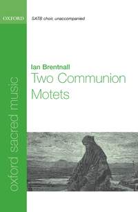 Brentnall: Two Communion Motets