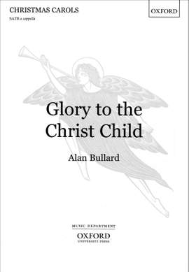 Bullard: Glory to the Christ Child