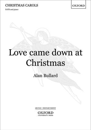 Bullard: Love came down at Christmas
