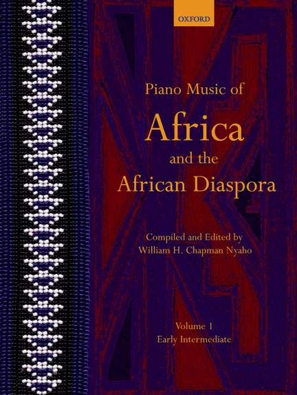 Nyaho, William H. Chapman: Piano Music of Africa and the African Diaspora Volume 1