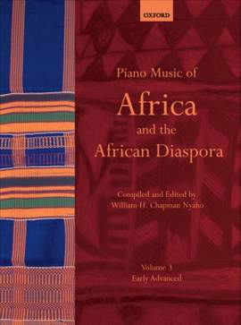 Nyaho, William H. Chapman: Piano Music of Africa and the African Diaspora Volume 3