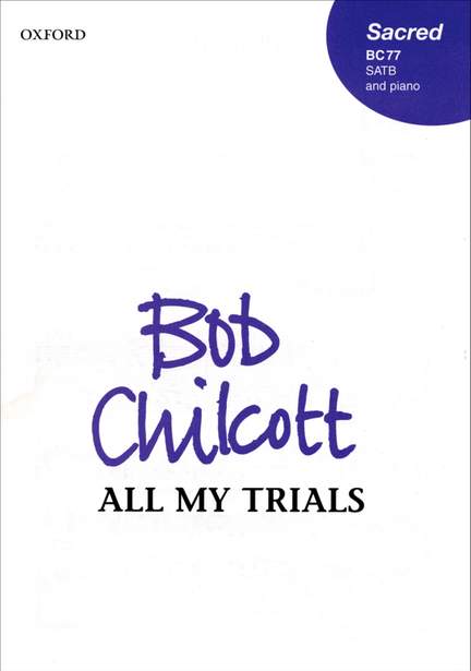 Chilcott: All my trials
