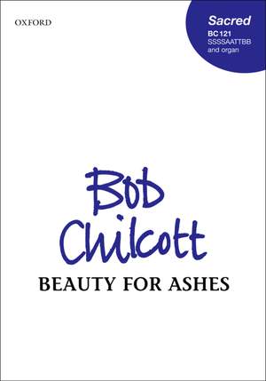 Chilcott: Beauty for ashes