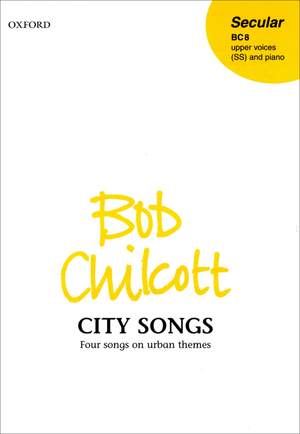 Chilcott: City Songs