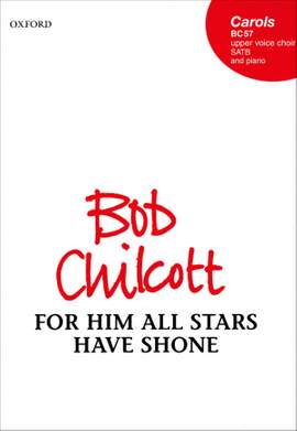 Chilcott: For him all stars have shone
