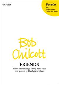 Chilcott: Friends