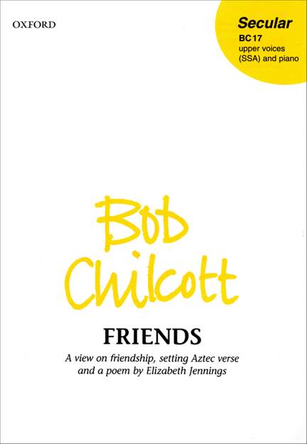 Chilcott: Friends