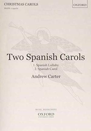 Carter: Two Spanish Carols (Spanish Lullaby and Spanish Carol)