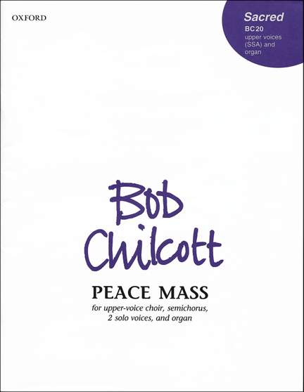 Chilcott: Peace Mass