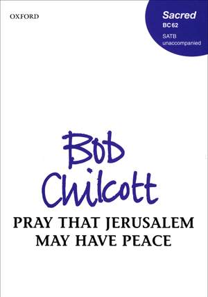 Chilcott: Pray that Jerusalem may have peace