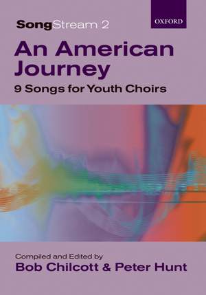 Chilcott: SongStream 2: An American Journey