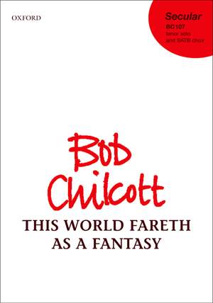 Chilcott: This World Fareth as a Fantasy