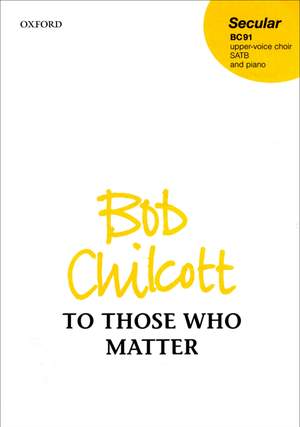 Chilcott: To Those Who Matter