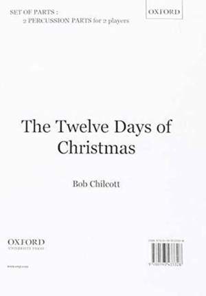 Chilcott: The Twelve Days of Christmas