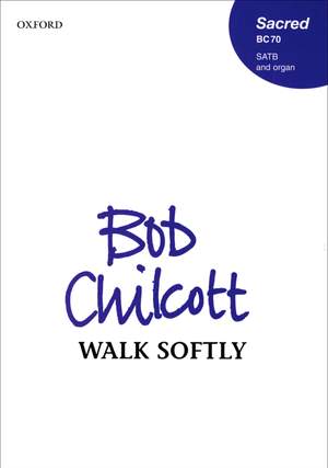 Chilcott: Walk softly