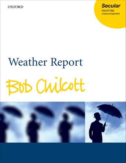 Chilcott: Weather Report
