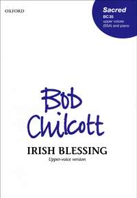 Chilcott: Irish Blessing