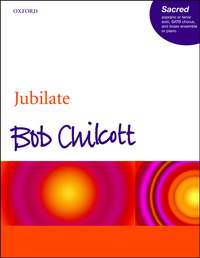 Chilcott: Jubilate