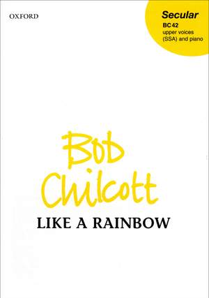 Chilcott: Like a rainbow