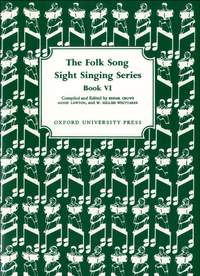 Crowe, Edgar: Folk Song Sight Singing Book 6
